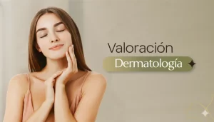 Valoración de Dermatología